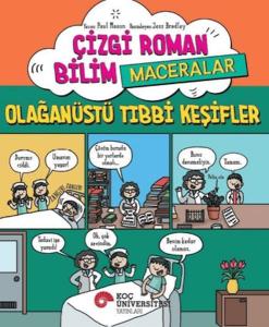Çizgi Roman Bilim - Maceralar – Olağanüstü Tıbbi Keşifler
