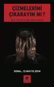 Çizmelerimi Çıkarayım mı?