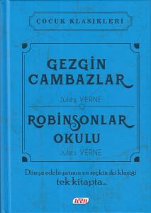 Çocuk Klasikleri - Gezgin Cambazlar - Robinsonlar Okulu (Ciltli)