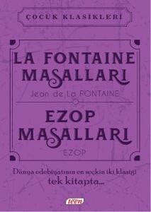 Çocuk Klasikleri - La Fontaine Masalları - Ezop Masalları