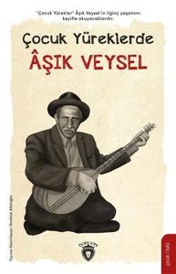 Çocuk Yüreklerde Aşık Veysel