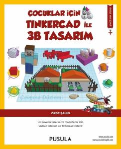 Çocuklar İçin Tinkercad ile 3B Tasarım