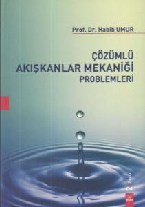 Çözümlü Akışkanlar Mekaniği Problemleri
