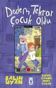 Dedem Tekrar Çocuk Oldu