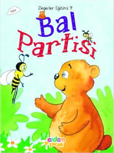 Değerler Eğitimi 9 - Bal Partisi