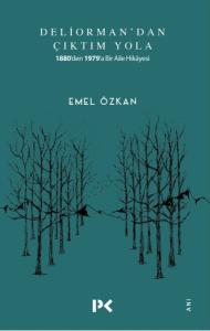 Deliorman'dan Çıktım Yola