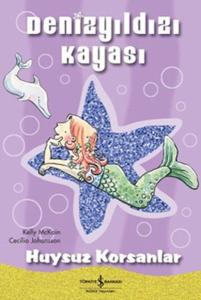 Denizyıldızı Kayası Huysuz Korsanlar