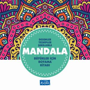 Desenler Tezhipler Şekillerle Mandala - Turkuaz Kitap - Büyükler İçin Boyama Kitabı