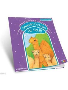 Devenin Öyküsü / Hz. Salih (a,s)