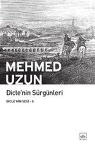 Dicle'nin Sesi 02 - Dicle'nin Sürgünleri