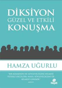 Diksiyon  Güzel ve Etkili Konuşma