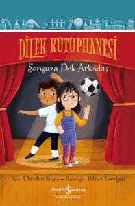 Dilek Kütüphanesi – Sonsuza Dek Arkadaş