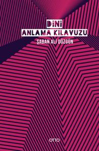 Dini Anlama Kılavuzu - Ciltsiz