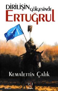 Dirilişin Gölgesinde Ertuğrul