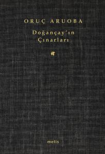 Doğançay'ın Çınarları