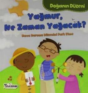 Doğanın Düzeni Yağmur Ne Zaman Yağacak
