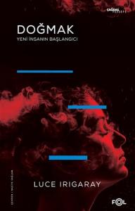 Doğmak -Yeni İnsanın Başlangıcı