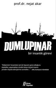Dumlupınar  Bir İnsanlık Görevi