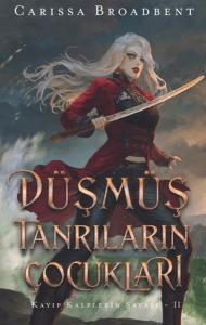 Düşmüş Tanrıların Çocukları (Ciltli)