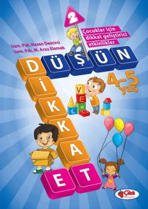 Düşün ve Dikkat Et 4-5 Yaş : 2. Kitap