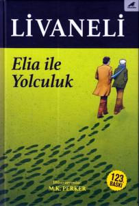Elia İle Yolculuk (Ciltli)
