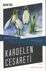 Erkam'ın Evi 2 - Kardelen Cesareti