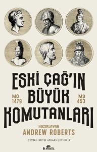 Eski Çağ'ın Büyük Komutanları