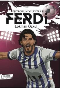 Futbolun Yıldızları Ferdi (Poster Hediyeli)
