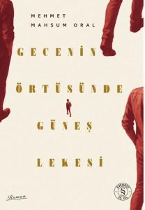 Gecenin Örtüsünde Güneş Lekesi