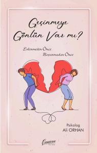 Geçinmeye Gönlün Var Mı?