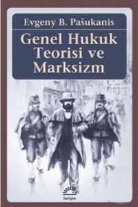 Genel Hukuk Teorisi ve Marksizm