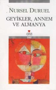 Geyikler Annem ve Almanya