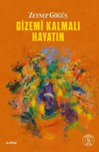 Gizemi Kalmalı Hayatın