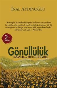 Gönüllülük - İnsanlık ve Mutluluk Yolu