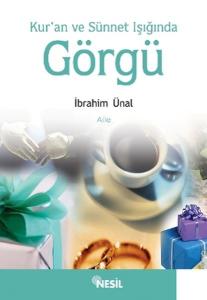 Görgü: Kur’an ve Sünnet Işığında