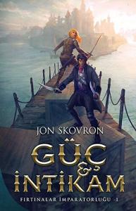 Güç ve İntikam: Fırtınalar İmparatorluğu -1
