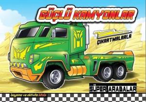 Güçlü Kamyonlar - Süper Arabalar