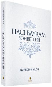 Hacı Bayram Sohbetleri