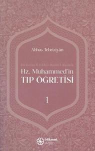 Hz. Muhammed'in Tıp Öğretisi 1