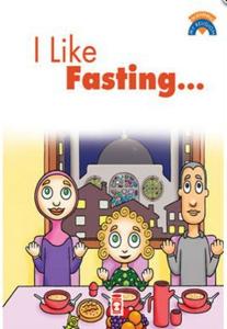 I Like Fasting - Oruç Tutmayı Seviyorum (İngilizce-Eski)