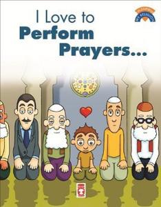 I Like To Perform Prayers - Namaz Kılmayı Seviyorum (İngilizce-Eski)