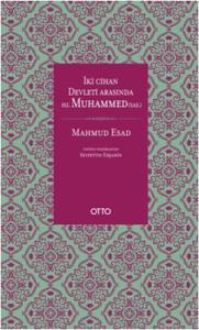 İki Cihan Devleti Arasında Hz. Muhammed (SAS) (Ciltli)