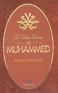 İki Cihan Güneşi Hz. Muhammed