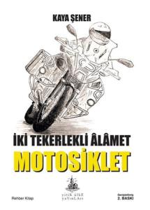 İki Tekerlekli Alamet Motosiklet