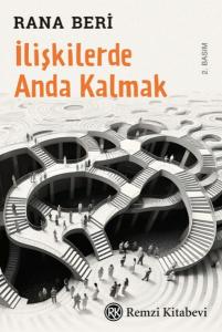 İlişkilerde Anda Kalmak