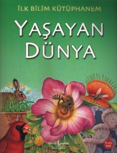 İlk Bilim Kütüphanem Yaşayan Dünya