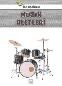 İlk Hazinem - Müzik Aletleri