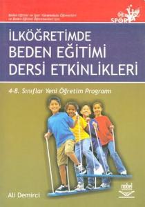 İlköğretimde Beden Eğitimi Dersi Etkinlikleri  4-8 Sınıflar Yeni Öğretim Programları
