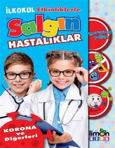 İlkokul Etkinliklerle Salgın Hastalıklar - Korona ve Diğerleri