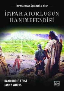 İmpartorluğun Hanımefendisi  / İmparatorluk Üçlemesi 3. Kitap